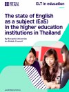 The state of English as a Subject (EaS) in the higher education in Thailand